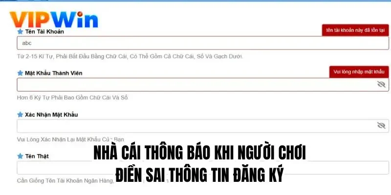 Nhà cái thông báo khi người chơi điền sai thông tin đăng ký 