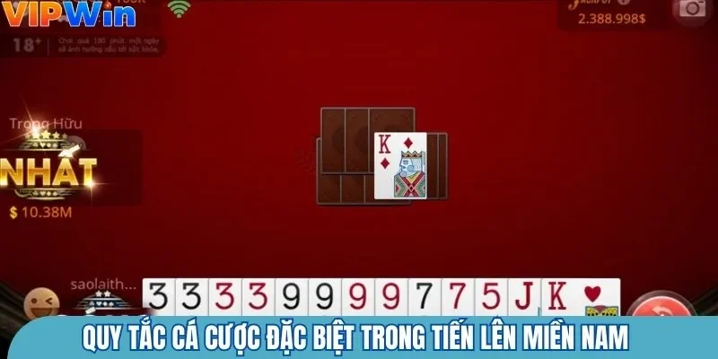 Quy tắc cá cược đặc biệt trong tiến lên miền Nam