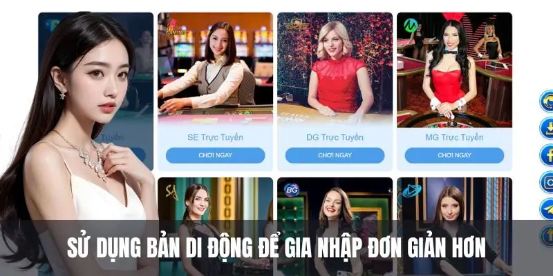 Sử dụng bản di động để gia nhập đơn giản hơn