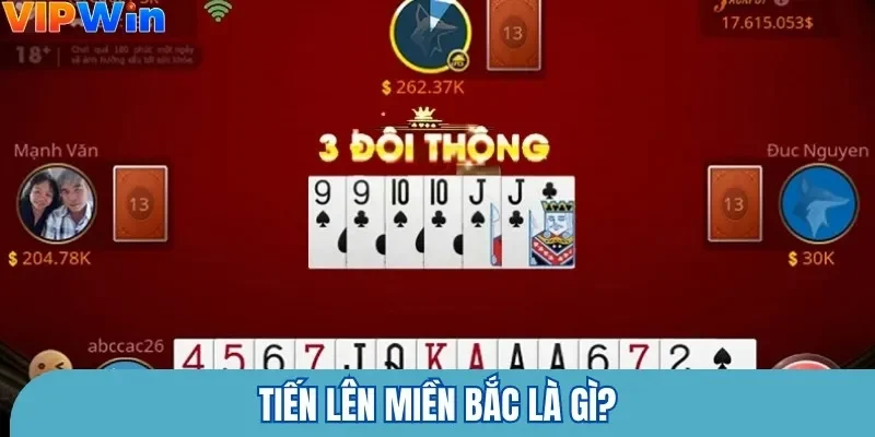 Tiến lên miền Bắc là gì?